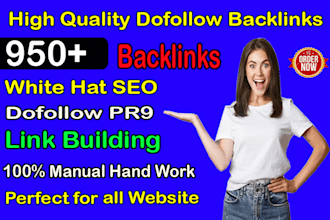 manually create 950 pr9 dofollow link building, SEO profile backlinks services