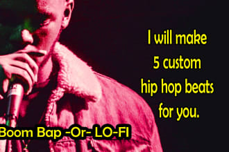 make 5 custom hip hop beats for you