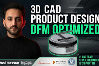 do 3d cad design for injection molding, cnc and 3d printing