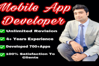 be your mobile app developer for android app, ios app and mobile app development