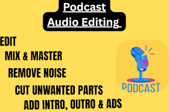 do podcast editing, mastering and mixing