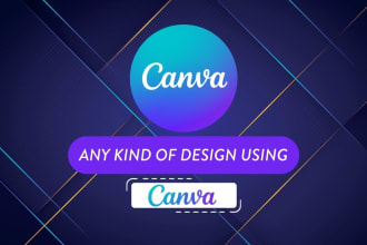 be your canva expert to edit or create template, logo or any design you want