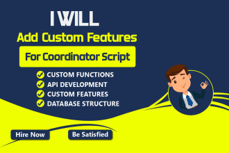 add custom features, functions, logic to coordinator website