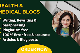 write medical and health articles or blogposts