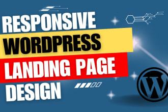 build responsive wordpress landing page design, redesign or revamp wordpress
