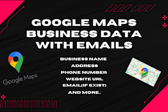expertly scrape google maps business data with emails