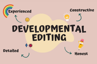 be your honest and constructive developmental editor