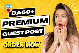 do premium guest post, dofollow guest post on high traffic sites