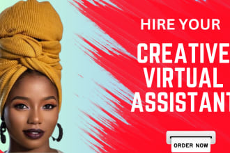 be your creative virtual assistant, personal and executive assistant