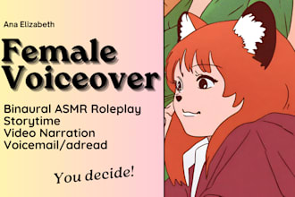 record a custom female narration or voice acting audio