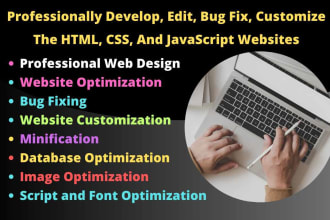 professionally edit, bug fix, customize HTML, CSS, PHP, and java website