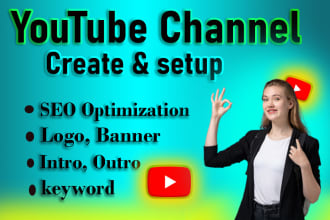 create youtube channel, video SEO, logo, banner setup
