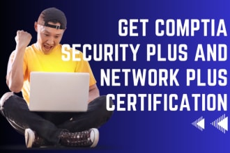 help you get comptia security plus and network plus certification