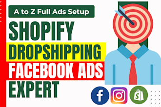 be your facebook ads expert and shopify dropshipping fb ads manager