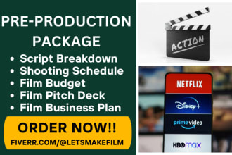 prepare shooting schedule, film budget and film pitch deck