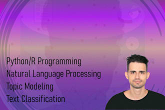 do natural language processing, topic modeling and text classification