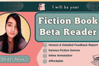 be your fiction book beta reader and give detailed feedback