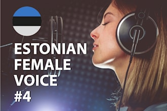 do a professional estonian female voiceover