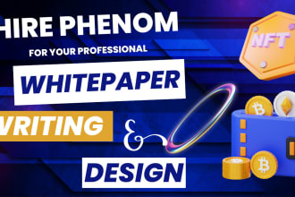 write and design crypto white paper, nft, dao, defi, and real estate white paper