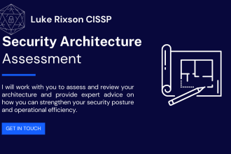 provide security architecture assessments and reviews