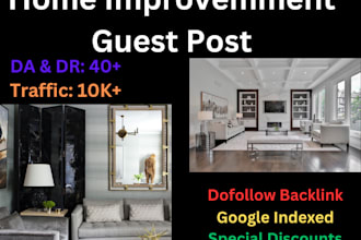 do guest post home improvement and decor on high da business blogs