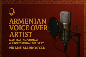 deliver an elegant and a professional armenian voice over