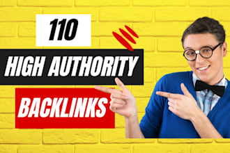 create 110 high authority backlinks as natural link building service