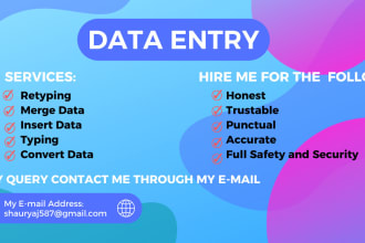 do data entry, merge data, convert data, insert data etc
