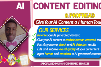 proofread, edit, fact check, and humanize ai and chat gpt generated content