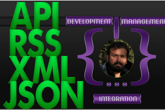 develop or integrate API, json, XML, RSS into apps softwares