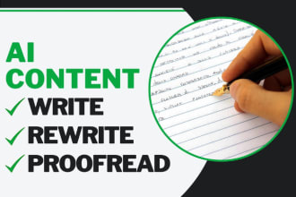 write, rewrite paraphrase copy edit or proofread a book article novel ai content