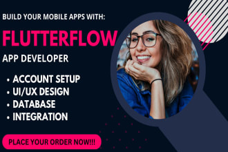 be your flutterflow app expert build various mobile apps
