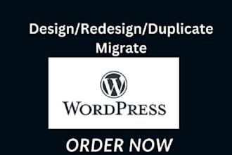 design, redesign, duplicate and migrate wordpress website
