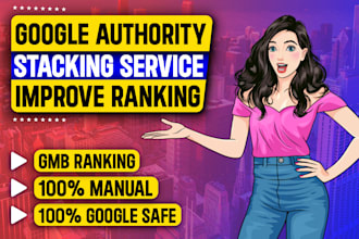 do powerful google authority stacking and rys backlinks to boost your gmb