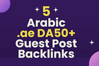 do 5 arabic backlinks guest post in arabic sites or blog domain