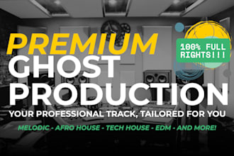 be your ghost producer for your afro and melodic house track