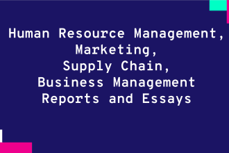 write essays and reports on human resource hrm, marketing and economics