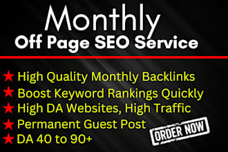 do monthly off page SEO, link building through blogger outreach