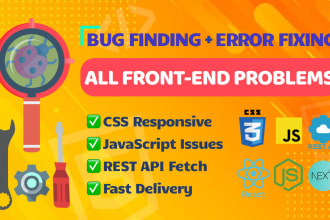 find and fix javascript errors, fix code, fix react bugs in 12 hrs max