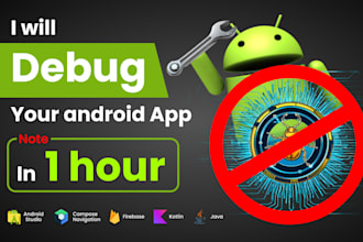 expert android app developer fixing java and kotlin bugs
