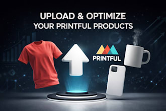 upload and optimize printful product listings for sales