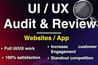 do a professional UI UX audit of your website or app