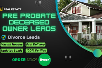provide real estate divorce and pre probate deceased owners leads list