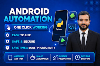 do android and web automations , bots and scraping