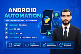 do android and web automations , bots and scraping