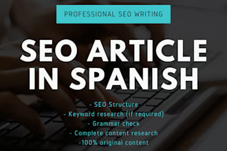 be your spanish SEO content writer, article and blog writing