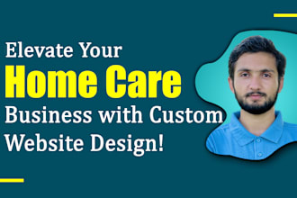 boost your home care business with a custom responsive wordpress website