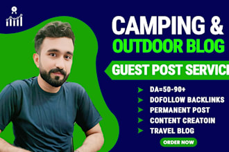 provide guest posting service on high da outdoor, camping and travel blogs