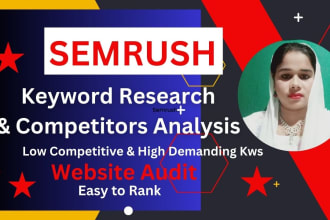 do advance semrush SEO  keyword research and competitor analysis