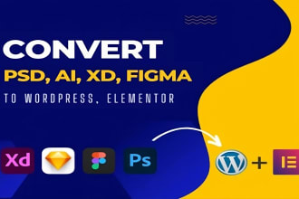 convert PSD, xd, and figma to wordpress using elementor or elementor